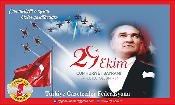 TGF: Cumhuriyetimizin Yılmaz Bekçileriyiz